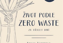 Život podle Zero Waste za 30 dní od autorky Anity Vandyke je dokonalý průvodce, který vám poradí, jak radikálně snížit množství odpadu, aniž byste museli zároveň radikálně změnit svůj životní styl. 